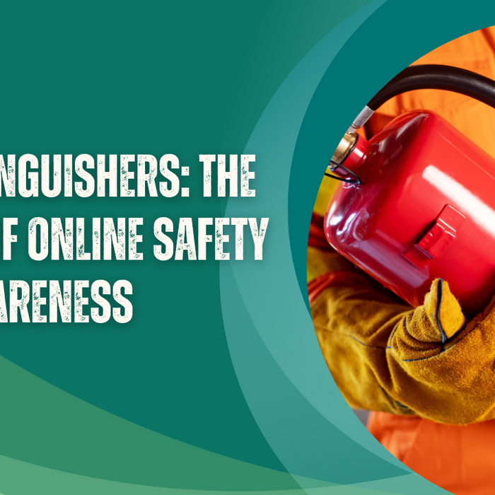 Fire Extinguishers: The Basics of Online Safety and Awareness